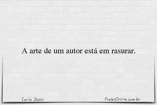Frase de Carlo Dossi