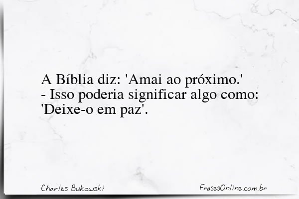 Frase de Charles Bukowski