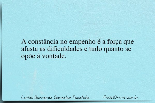Frase de Carlos Bernardo González Pecotche