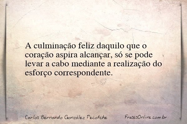 Frase de Carlos Bernardo González Pecotche