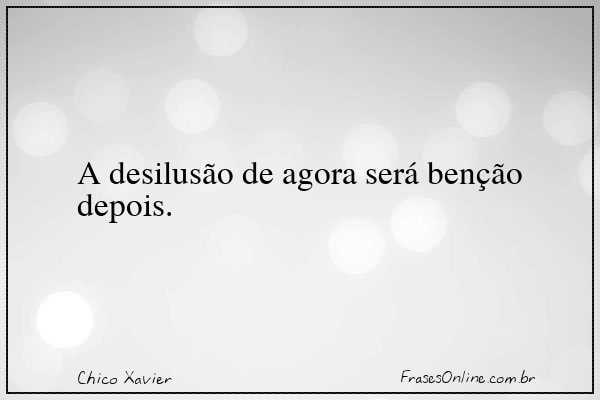 Frase de Chico Xavier