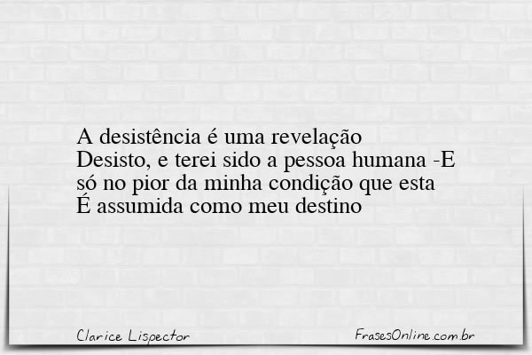 Frase de Clarice Lispector