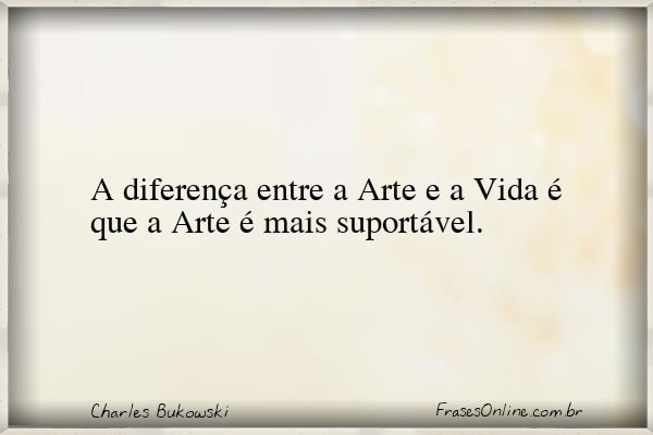 Frase de Charles Bukowski