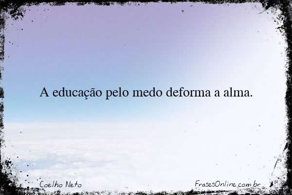 Frase de Coelho Neto