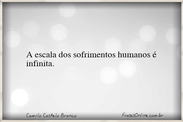 Frase de Camilo Castelo Branco