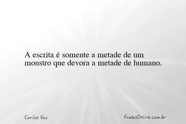 Frase de Carlos Vaz