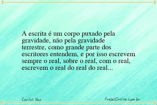 Frase de Carlos Vaz