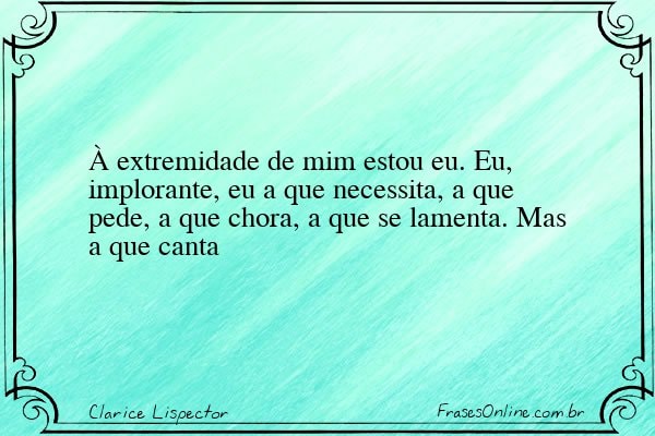 Frase de Clarice Lispector