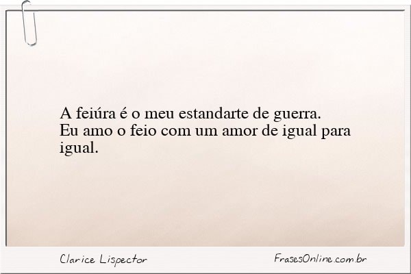 Frase de Clarice Lispector