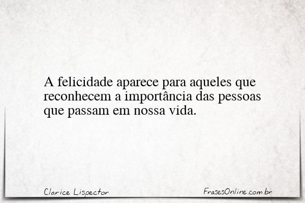 Frase de Clarice Lispector