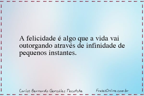 Frase de Carlos Bernardo González Pecotche