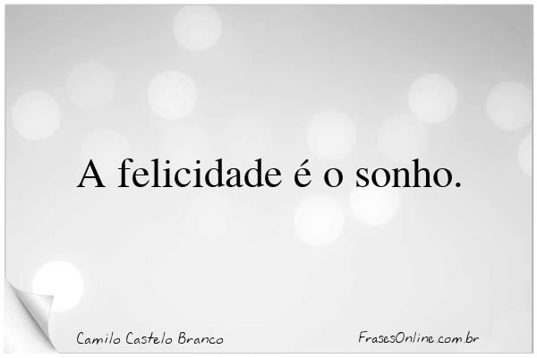 Frase de Camilo Castelo Branco