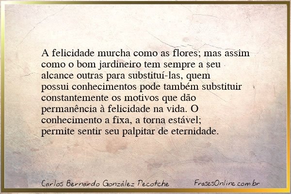 Frase de Carlos Bernardo González Pecotche