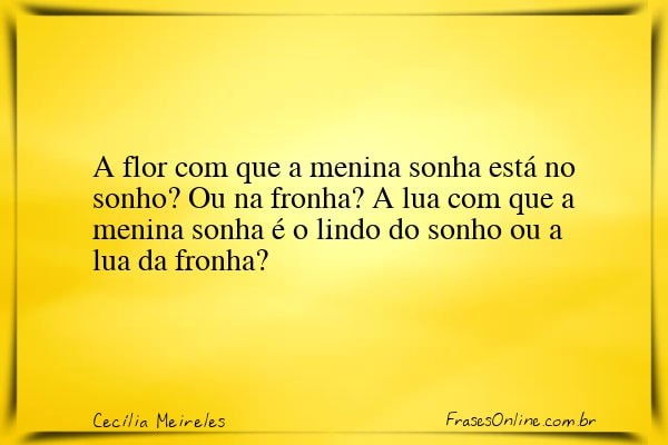 Frase de Cecília Meireles