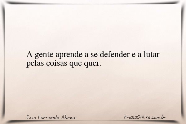 Frase de Caio Fernando Abreu