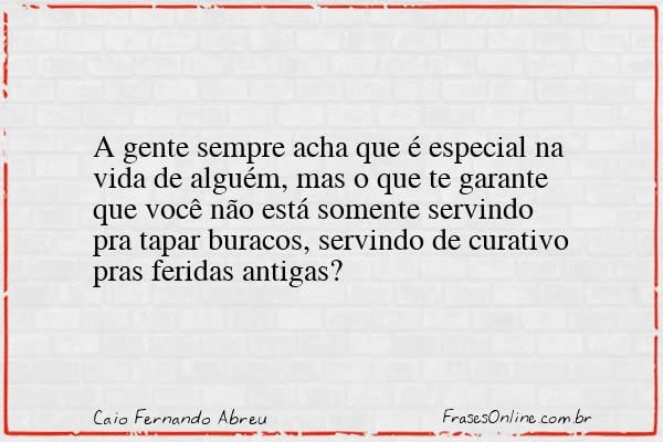 Frase de Caio Fernando Abreu