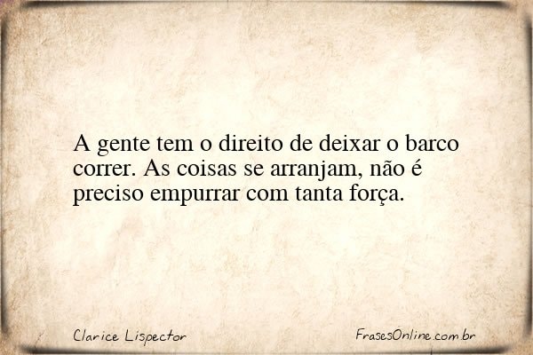 Frase de Clarice Lispector