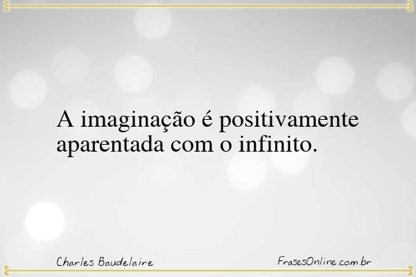 Frase de Charles Baudelaire