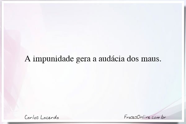 Frase de Carlos Lacerda