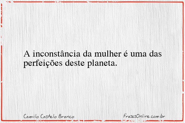 Frase de Camilo Castelo Branco