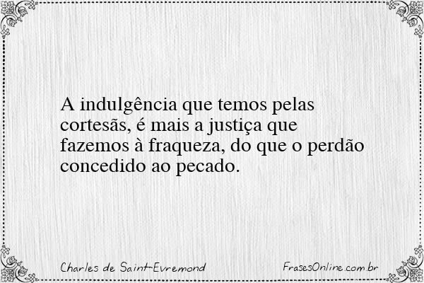 Frase de Charles de Saint-Evremond