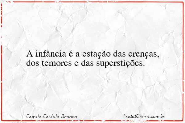 Frase de Camilo Castelo Branco