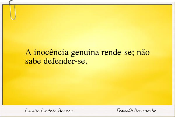 Frase de Camilo Castelo Branco