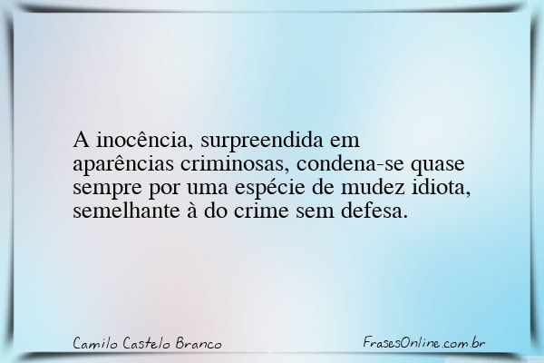 Frase de Camilo Castelo Branco