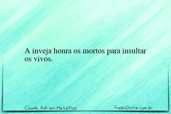 Frase de Claude Adrien Helvétius