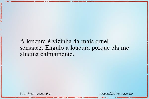 Frase de Clarice Lispector