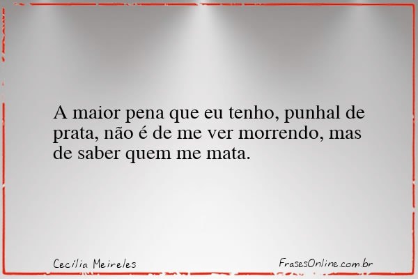 Frase de Cecília Meireles