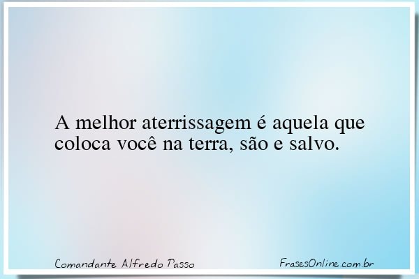 Frase de Comandante Alfredo Passo