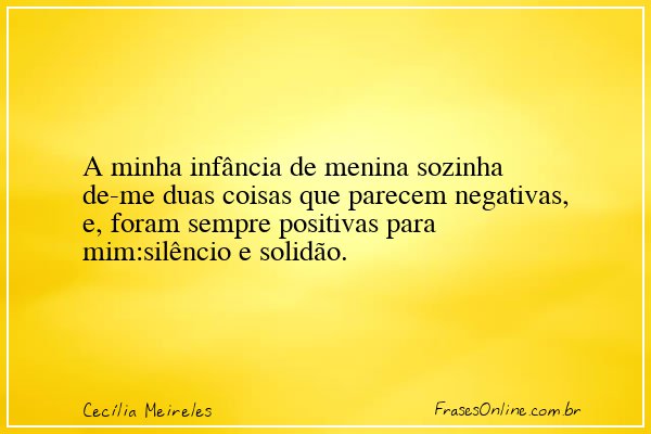 Frase de Cecília Meireles