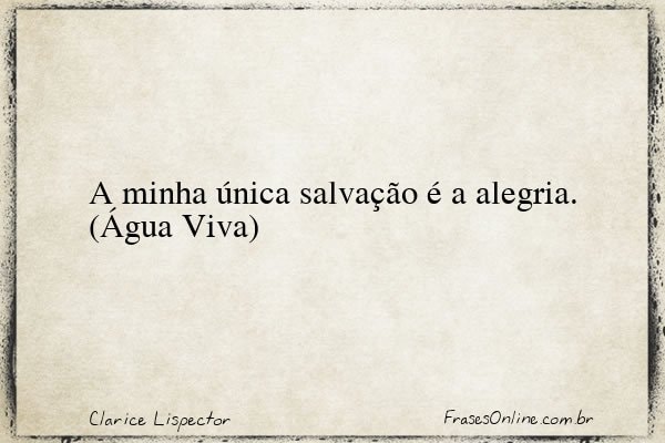 Frase de Clarice Lispector
