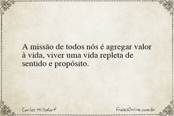 Frase de Carlos Hilsdorf
