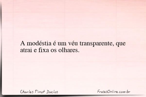 Frase de Charles Pinot Duclos