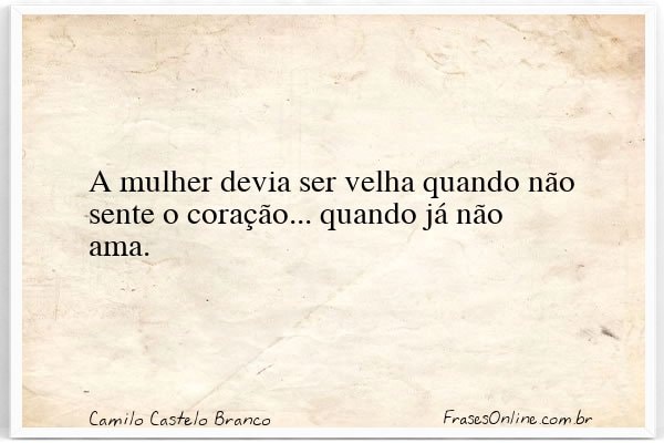 Frase de Camilo Castelo Branco