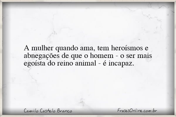 Frase de Camilo Castelo Branco