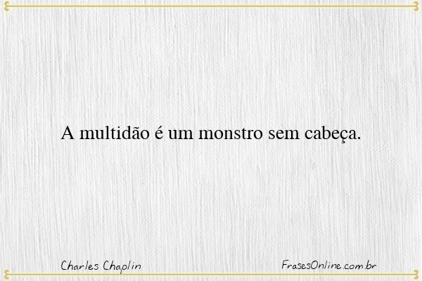 Frase de Charles Chaplin