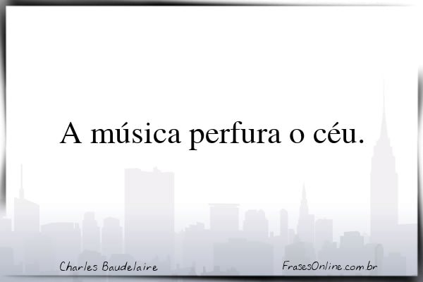 Frase de Charles Baudelaire