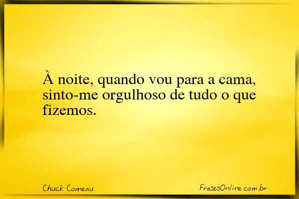 Frase de Chuck Comeau