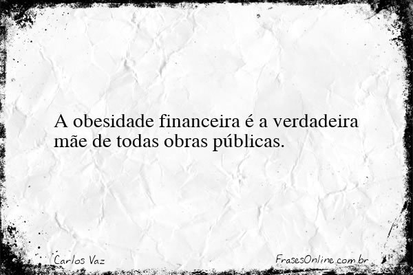 Frase de Carlos Vaz