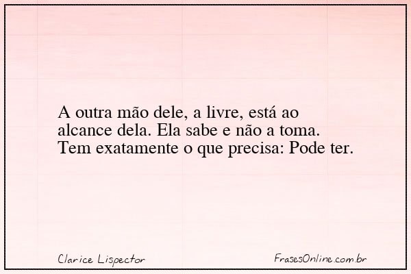 Frase de Clarice Lispector