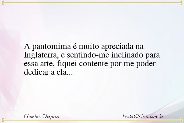Frase de Charles Chaplin