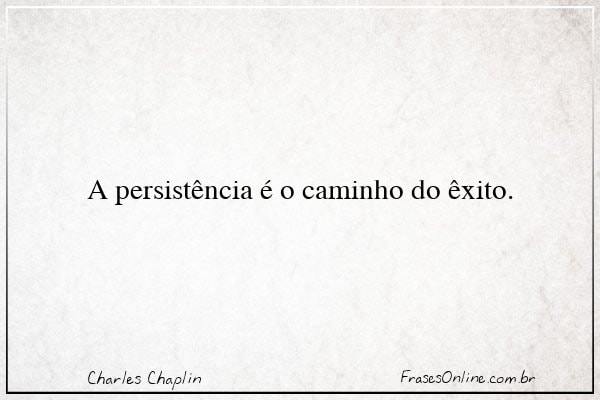 Frase de Charles Chaplin