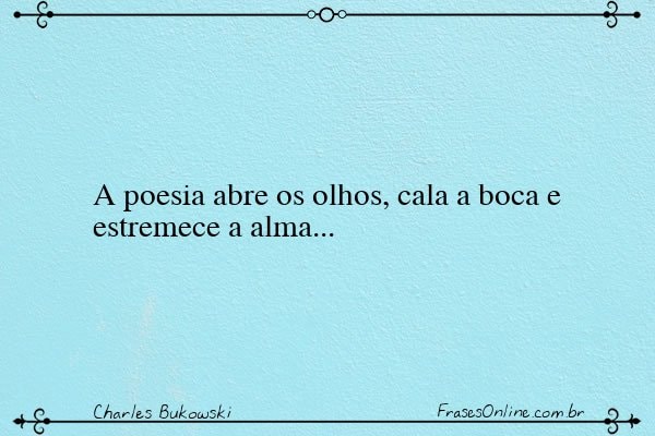 Frase de Charles Bukowski