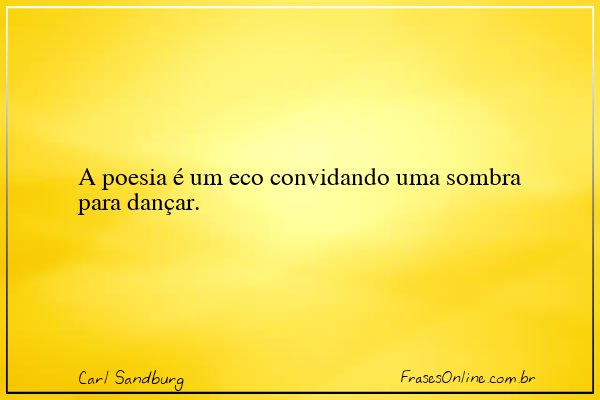 Frase de Carl Sandburg