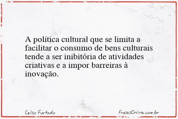 Frase de Celso Furtado