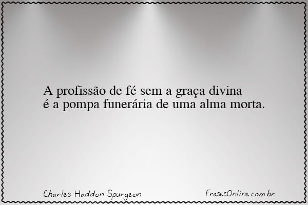Frase de Charles Haddon Spurgeon