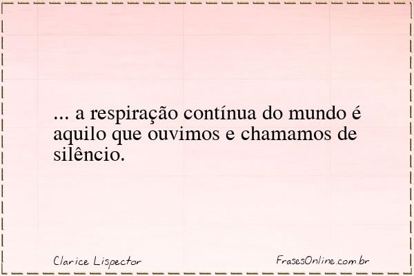 Frase de Clarice Lispector